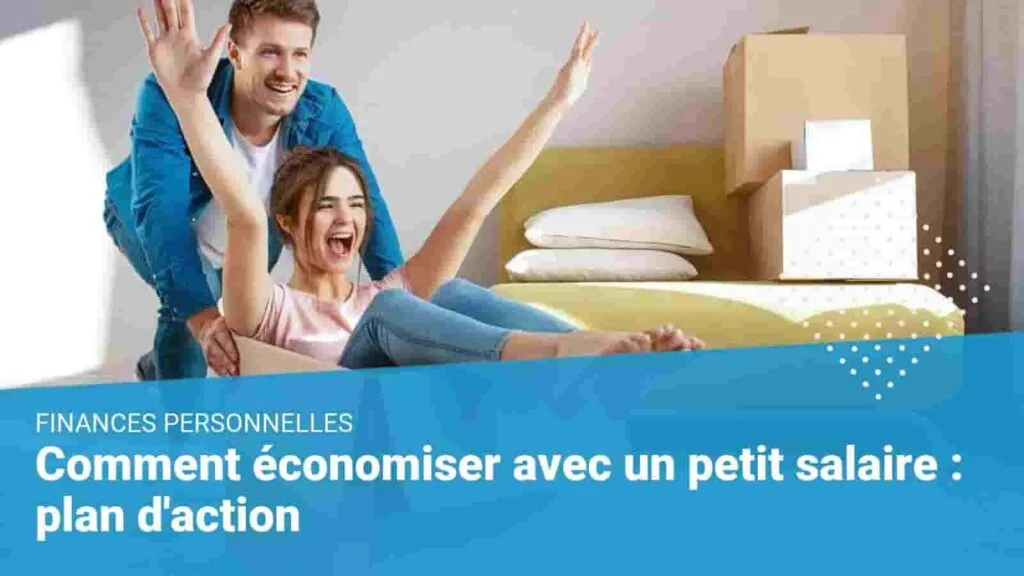 économiser de l'argent avec un petit salaire